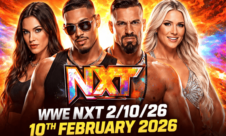 WWE NxT 2/10/26 – 10th February 2026